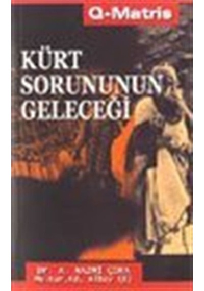 Kürt Sorununun Geleceği / Nazmi Çora