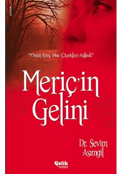 Meriçin Gelini - Dr.Sevim Asımgil
