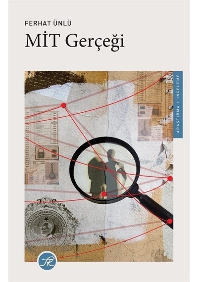 MİT Gerçeği - Ferhat Ünlü - TK Yayınları