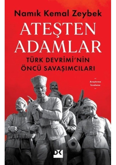 Ateşten Adamlar / Namık Kemal Zeybek 9786258344325