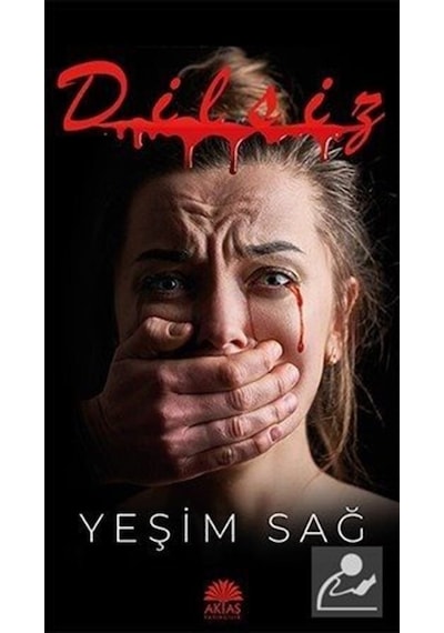 Dilsiz - Yeşim Sağ - Aktaş Yayıncılık