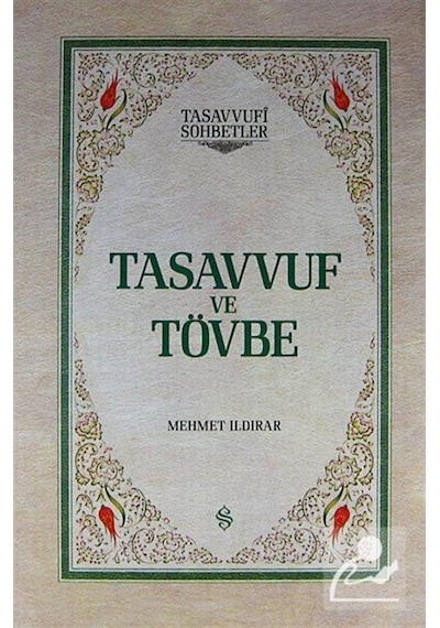Tasavvuf ve Tövbe (Ciltli) / Mehmet Ildırar 9786054565580