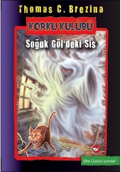 Beyaz Balina Yayınları Korku Kulübü 11-Soğuk Göldeki Sis