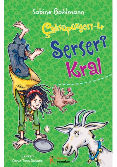 Çalısüpürgesi 4 - Serseri Kral- Kelime Yayınları