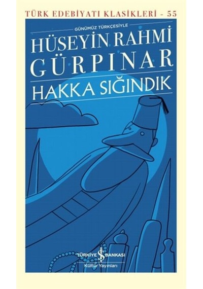 Hakka Sığındık - Türk Edebiyatı Klasikleri - Rzır-624935