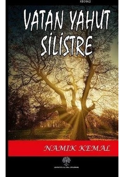 Vatan Yahut Silistre - Namık Kemal - Platanus Publishing