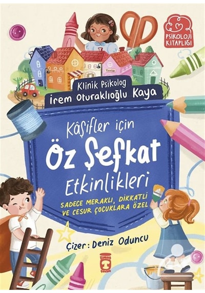 Kaşifler İçin Öz Şefkat Etkinlikleri / İrem Oturaklıoğlu Kaya