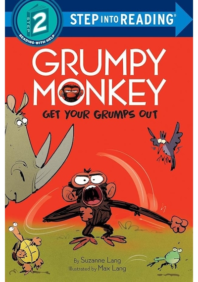 Grumpy Monkey Get Your Grumps Out - Step Into Reading. Step 2, Re