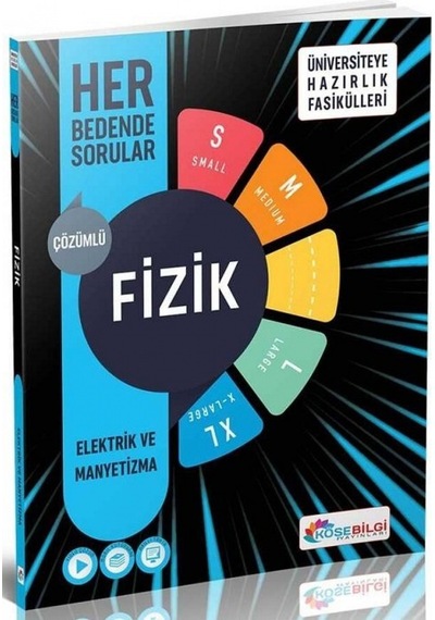TYT AYT Fizik Elektrik ve Manyetizma Her Bedende Sorular -  Köşebilgi Yayınları