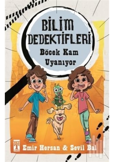 Böcek Kam Uyanıyor-Bilim Dedektifleri - Emir Hersan -  Sevil Bal - Genç Timaş