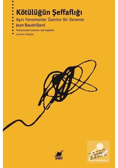 Kötülüğün Şeffaflığı / Jean Baudrillard 9789755395722
