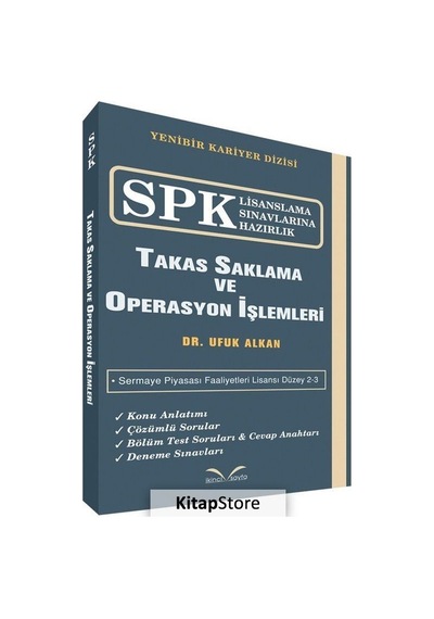 SPK Lisanslama Sınavlarına Hazırlık - Takas Saklama ve Operasyon İşlemleri - Ufuk Alkan - İkinci Sayfa