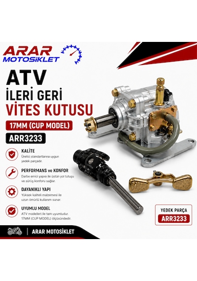 Atv İleri Geri Vites Kutusu 17mm Cup Model -arr3233 -