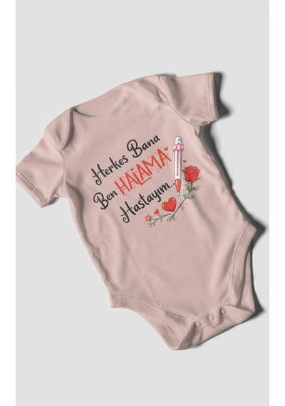 Morivokids Herkes Bana Ben Halama Hastayım Kısa Kollu Bebek Body %100 Pamuk Pastel Pembe