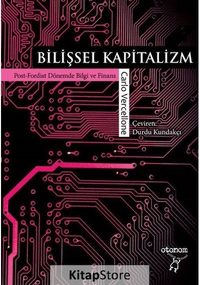 Bilişsel Kapitalizm - Carlo Vercellone - Otonom Yayıncılık