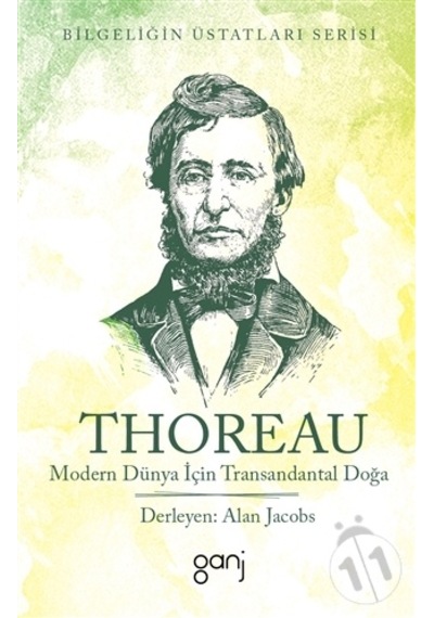 Modern Dünya İçin Transandantal Doğa - Henry David Thoreau - Ganj Yayınları