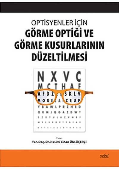 Optisyenler İçin Görme Optiği ve Görme Kusurlarının Düzeltilmesi- Nobel Tıp Kitabevleri
