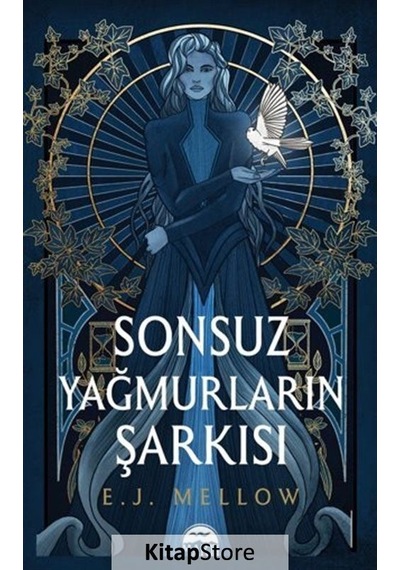 Sonsuz Yağmurların Şarkısı - E. J. Mellow - Martı Yayınları