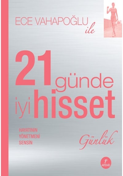21 Günde İyi Hisset Günlük + 60 Tarifte İdeal Mutfak + Ece'nin Vıp Konukları + Okuma Sticker'ları