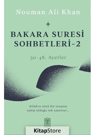 Bakara Suresi Sohbetleri 2 - 30-48.Ayetler - Nouman Ali Khan - Timaş Yayınları