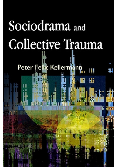 Sociodrama And Collective Trauma