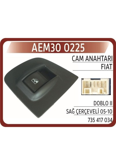 Aem An 225 Cam Kaldırma Anahtarı Fıat Doblo Iı Sağ Çerçevel