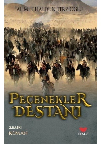 Peçenekler Destanı / Ahmet Haldun Terzioğlu