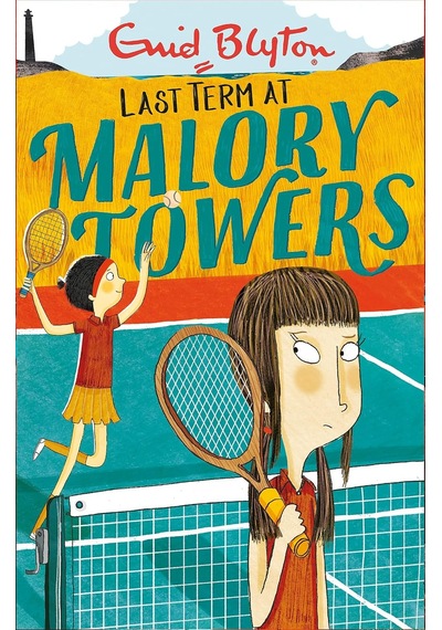 Malory Towers: Last Term: Book 6