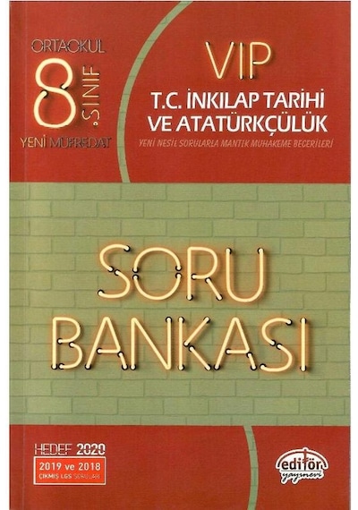 Editör 8.sınıf Vıp T.c. İnkılap Tarihi Ve Atatürkçülük Soru Bankası