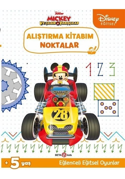 Disney Eğitsel Mickey ve Çılgın Yarışçılar Alıştırma Kitabım Noktalar 5+Yaş- Beta Kids