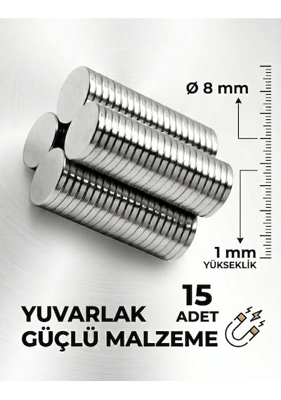 15 Adet 8x1 Neodyum Mıknatıs Yuvarlak D 8x1mm Çap Yuvarlak Şekilli Güçlü Malzeme