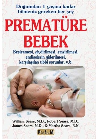 Prematüre Bebek - James Sears - Platform Yayınları