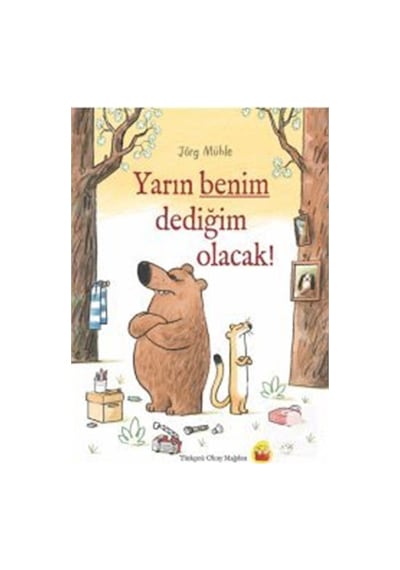 Yarın Benim Dediğim Olacak / Jörg Mühle