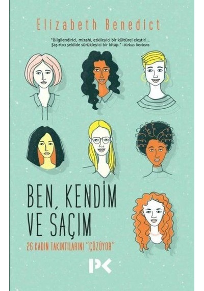 Ben Kendim ve Saçım - 26 Kadın Takıntılarını Çözüyor
