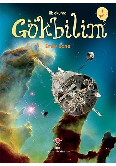 İlk Okuma - Gökbilim - Lucy Bowman - Tübitak Yayınları