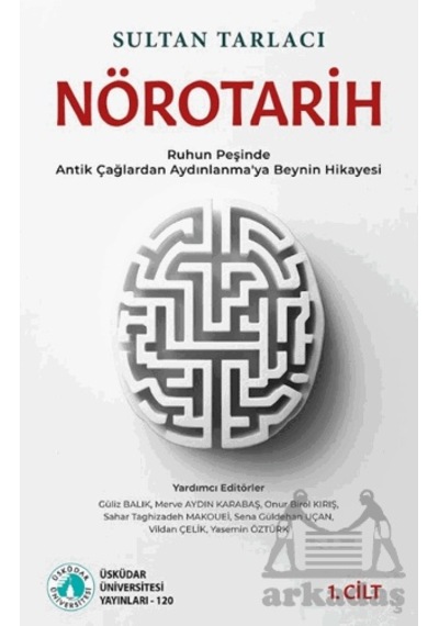 Nörotarih - 1 Üsküdar Üniversitesi Yayınları