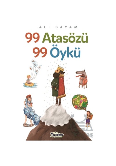 99 Atasözü 99 Öykü Teleskop Popüler Bilim