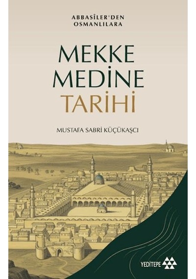 Mekke Medine Tarihi