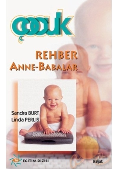 Rehber Anne Babalar-Sandra Burt