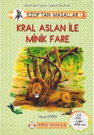 Ezop Masalları El Yazısı Kral Aslan İle Minik Fare