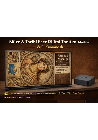 Müze & Tarihi Eser Dijital Tanıtım Panosu Modülü Wifi Kumandalı