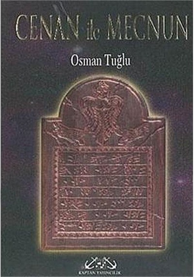 Cenan İle Mecnun / Osman Tuğlu