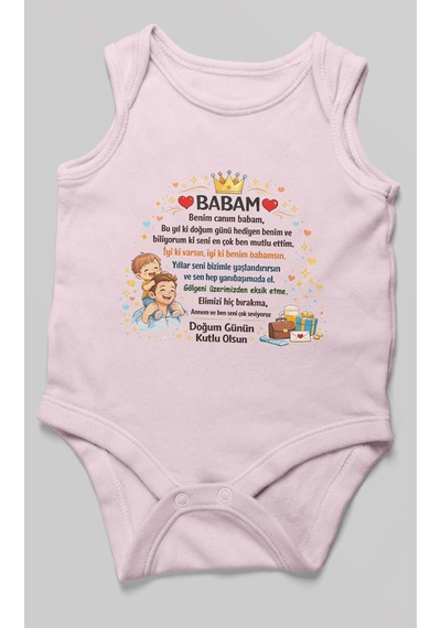 Morivokids Babam Doğum Günün Kutlu Olsun Sıfır Kollu Bebek Zıbını %100 Pamuk Bebe Pembe