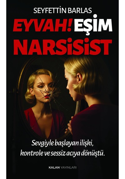 Eyvah Eşim Narsisist