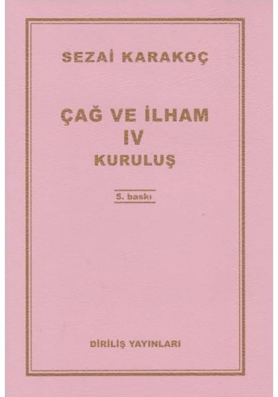 Çağ Ve İlham IV Kuruluş