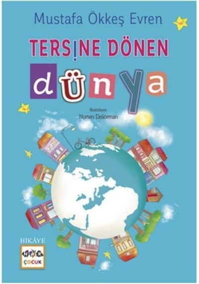 Tersine Dönen Dünya - Mustafa Ökkeş Evren - Nar Çocuk
