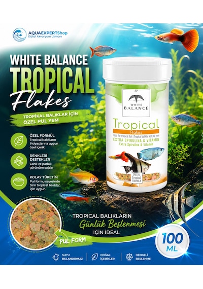 White Balance Tropical Flakes - Tropical Balık Yemi - Özel Formül - Zengin İçerik - Özel Türler İçin Besleyici - 100 Ml