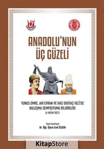 Anadolu'nun Üç Güzeli- Türk Edebiyatı Vakfı Yayınları