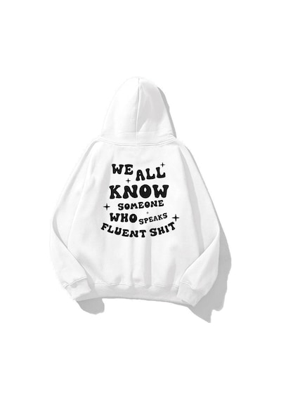 Startmore Unisex We All Know Sweatshirt Hoodie Beyaz Beyaz