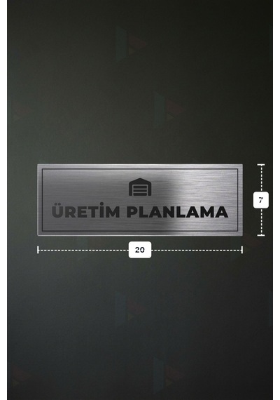 Üretım Planlama Yazılı - Metal - Gümüş Renk - Kapı İsimliği - 20x7 Cm